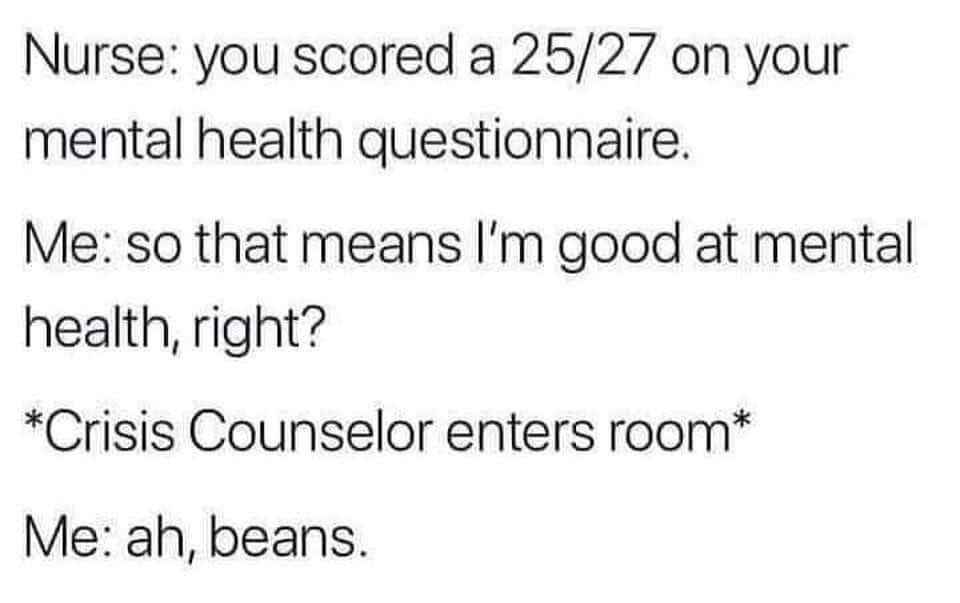 When you think you aced your mental health quiz but then a crisis counselor walks in