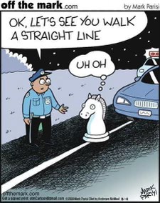 When the cop asks you to walk a straight line but you're a chess piece