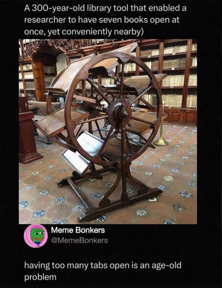 This old-timey book carousel is basically the 17th-century version of having too many tabs open on your browser lol