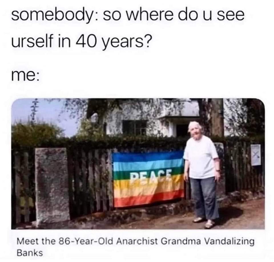 My goal is to be this cool grandma in 40 years