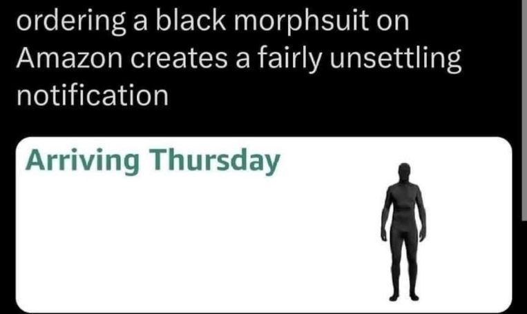when your Amazon notification looks like a horror movie character is coming to visit on Thursday