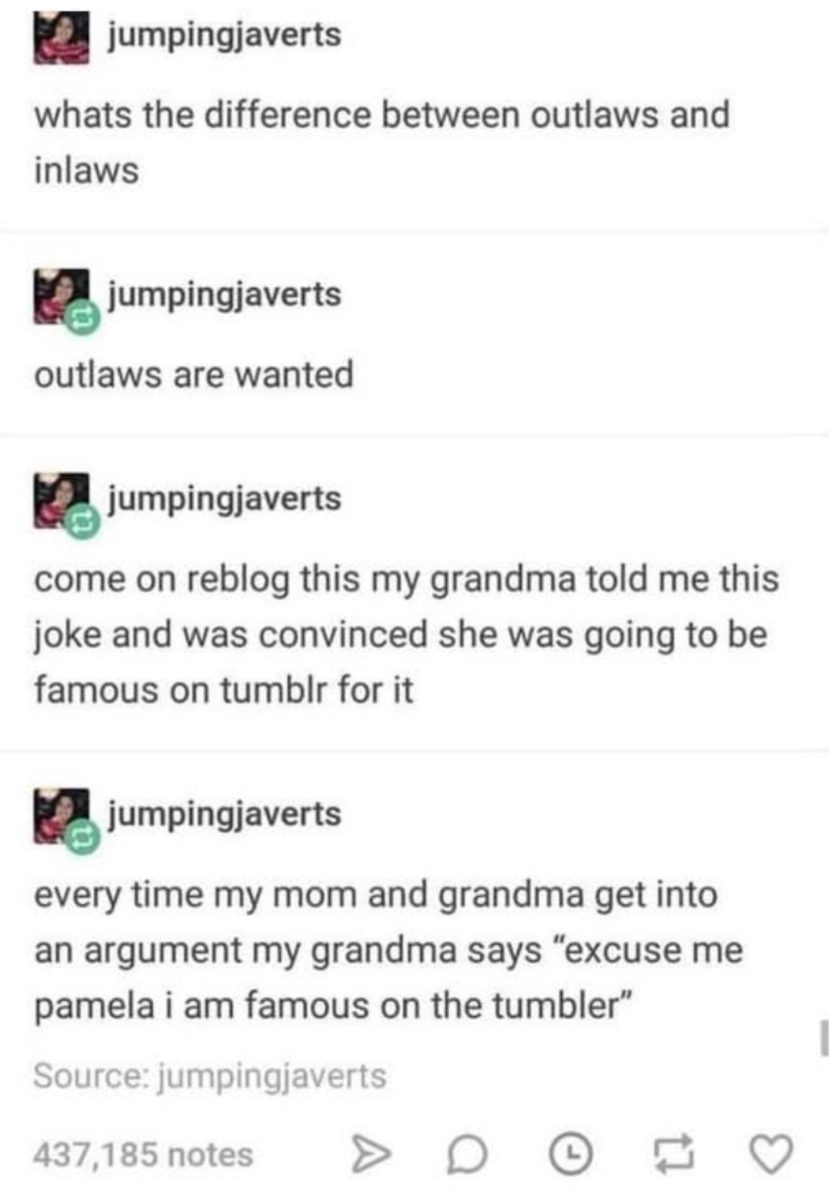 My grandma's joke about outlaws vs. in-laws is so good she thinks she's famous on Tumblr for it.