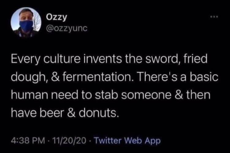 Basically, every culture just wants to fight then get drunk and eat junk food.