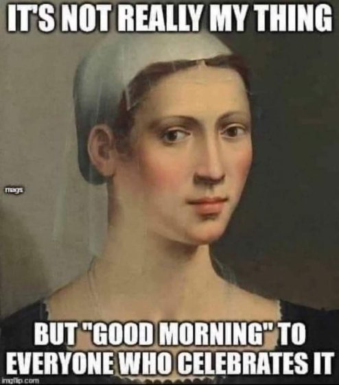 When you're forced to acknowledge something you don't care about, but still try to be polite.