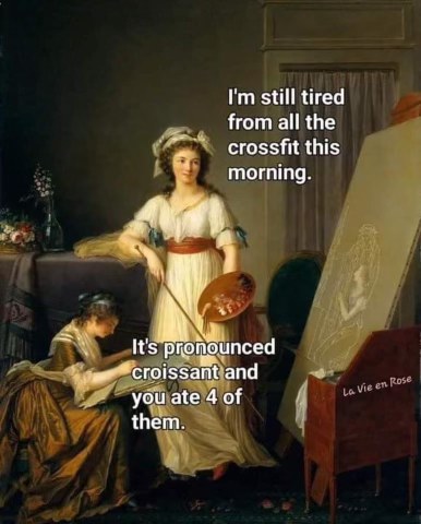 Me after literally any physical activity bragging about it, and then someone calls me out on my binge eating.