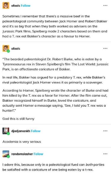 Two paleontologists had a massive beef so Spielberg literally had a T. rex eat one of them in Jurassic Park as a favor to the other