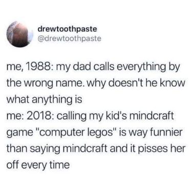 Remember judging your parents for not knowing things, only to become that parent later? Yeah, same.