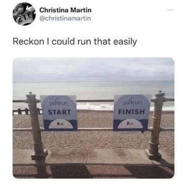 When you think you're athletic but the start and finish lines are literally feet apart
