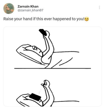 When your phone slips out of your hand and hits you in the face.