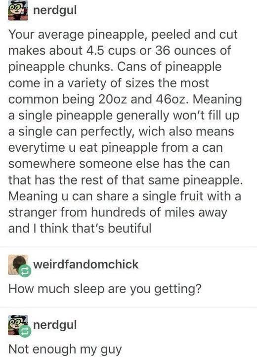 Me overthinking pineapple serving sizes at 3am, but also this is kinda sweet?