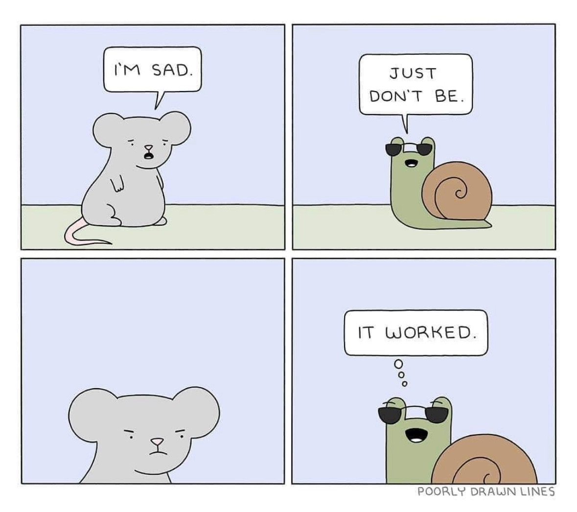 When someone gives you terrible advice but it somehow works