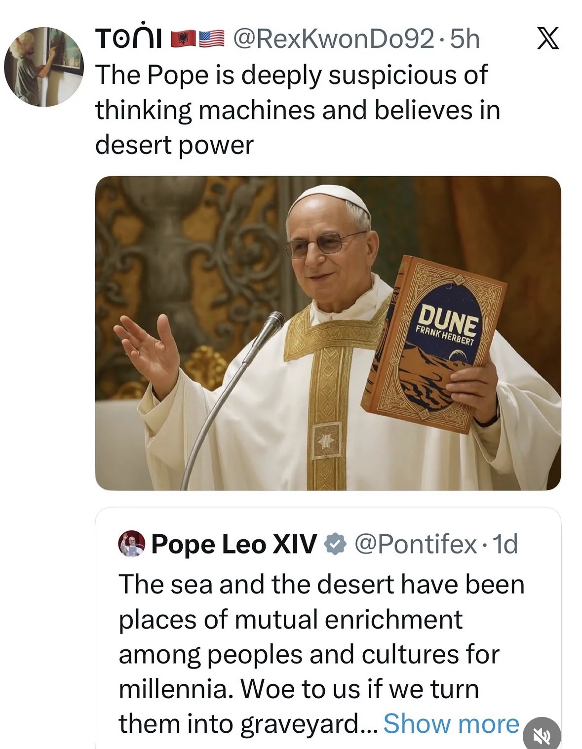 The Pope is out here promoting Dune and apparently believes in desert power