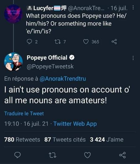 When you ask Popeye about pronouns and he hits you with that sailor logic