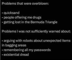 My biggest fears totally flipped. Quicksand? Nah, it's the self-checkout robot I'm worried about.
