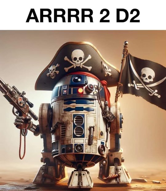 Arrr, matey! R2-D2 has gone full pirate.