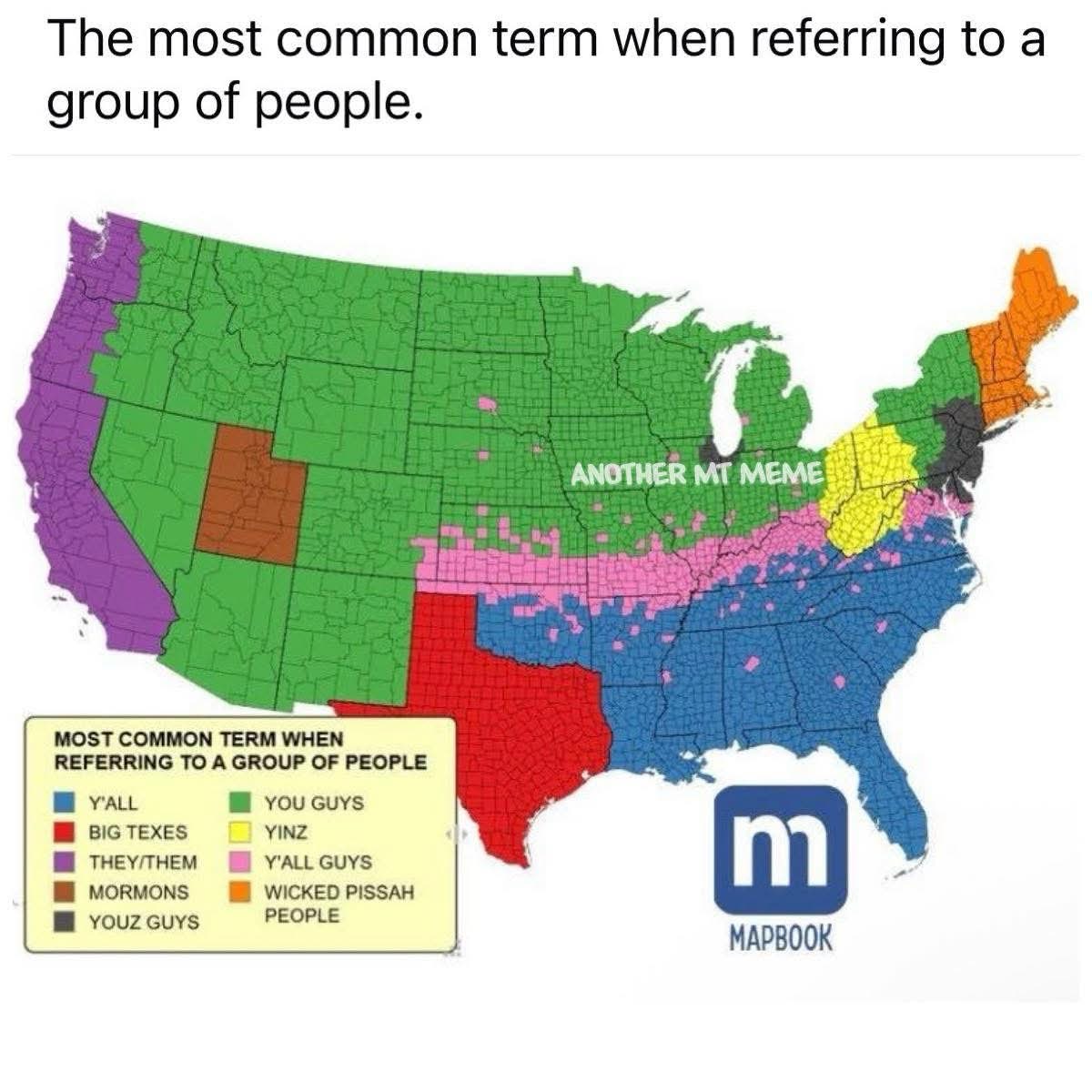 Wait, so Utah says 'Mormons' and New England says 'wicked pissah people'??