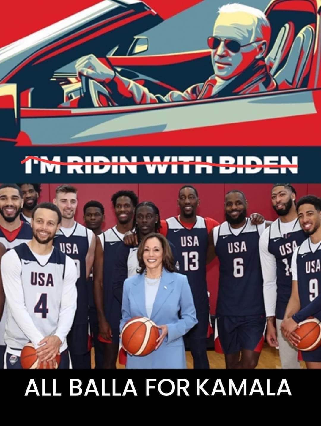 When you thought you were riding with Biden but now it's ALL BALLA FOR KAMALA