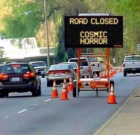 When the road closed sign is more existential than helpful