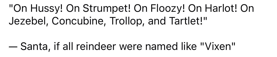 Santa really went off naming his reindeer there, huh?