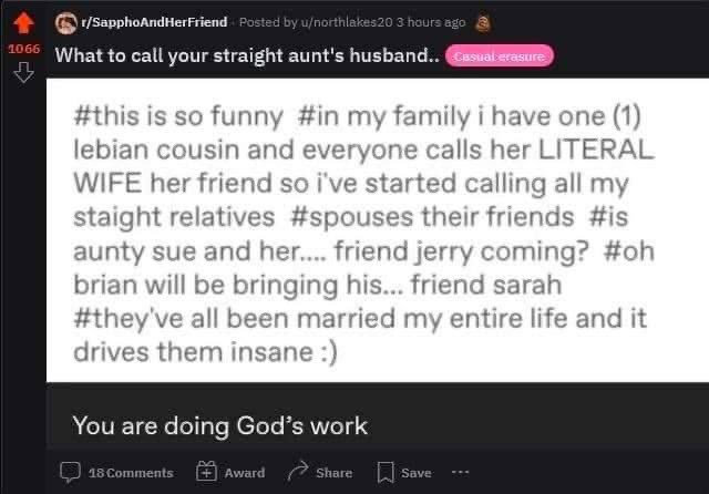 This person is calling their straight relatives' spouses "friends" as a prank and it’s genius.
