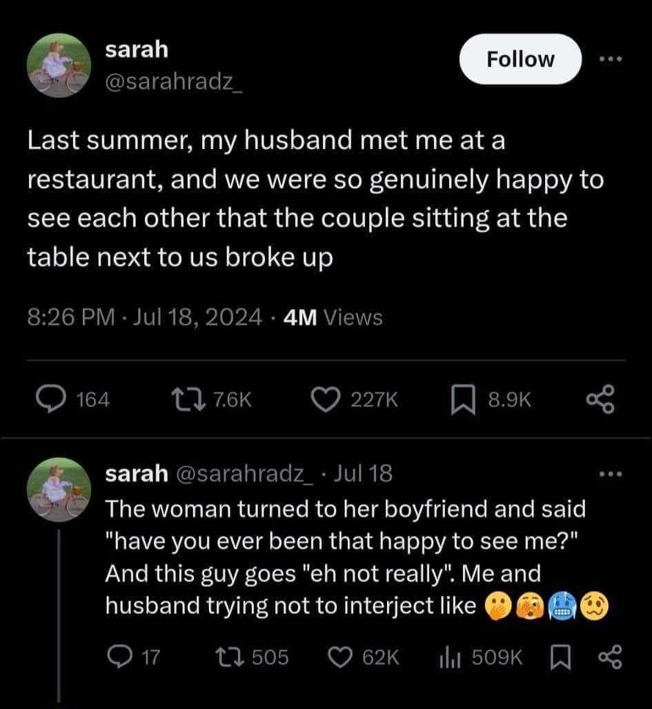 My husband and I were so happy to see each other, the couple at the next table broke up. Also, my husband tried not to interject when the woman asked her boyfriend if he'd ever been that happy to see her.