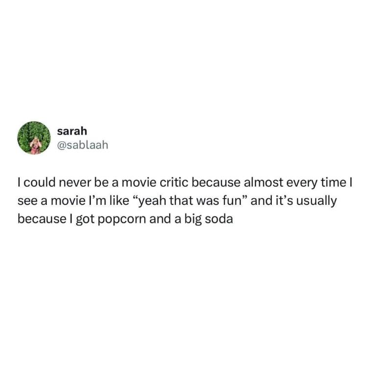 Me admitting my movie reviews are just based on snacks