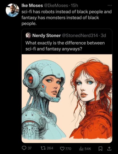 When someone tries to explain the difference between sci-fi and fantasy but you're just gonna look at the pretty pictures