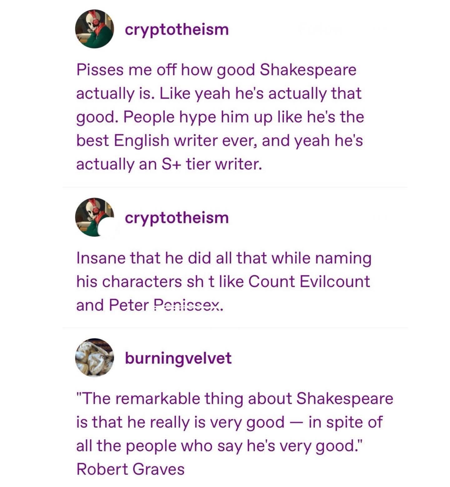 Lol imagine writing Shakespeare but naming your characters Count Evilcount and Peter Penissex