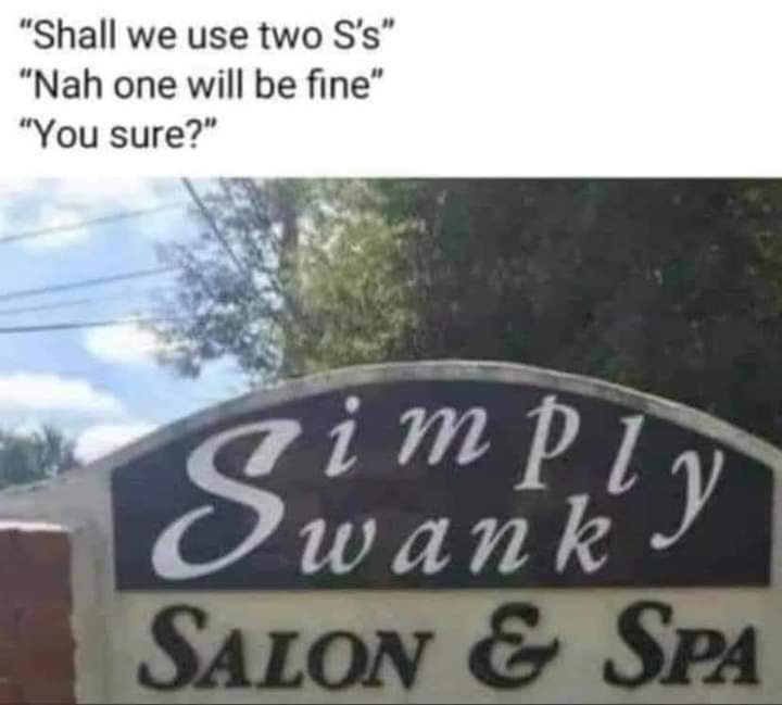 Whoever designed this sign really missed an opportunity for an extra 's'