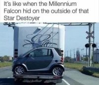 Smart car hiding on the back of an RV is literally the Millennium Falcon hiding on the Star Destroyer, I can't.