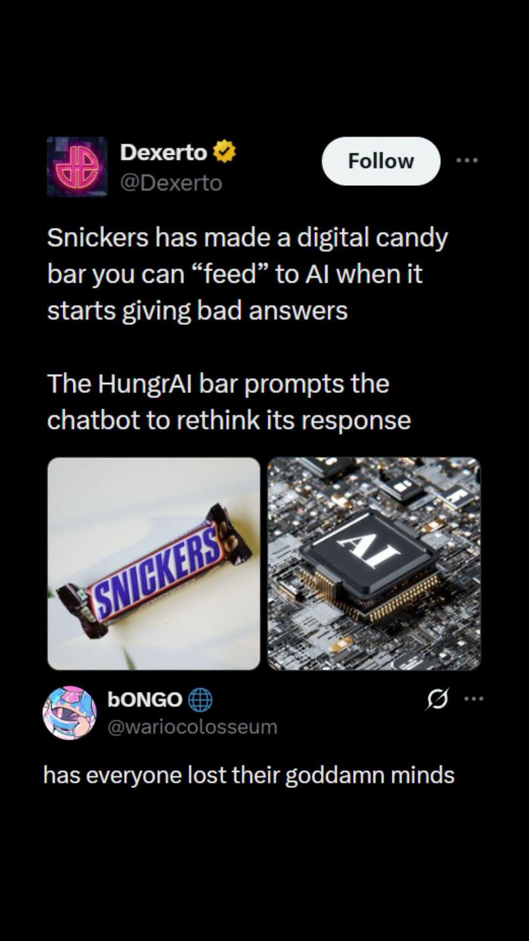 Seriously? Snickers made a candy bar for AI that goes haywire? What is happening.