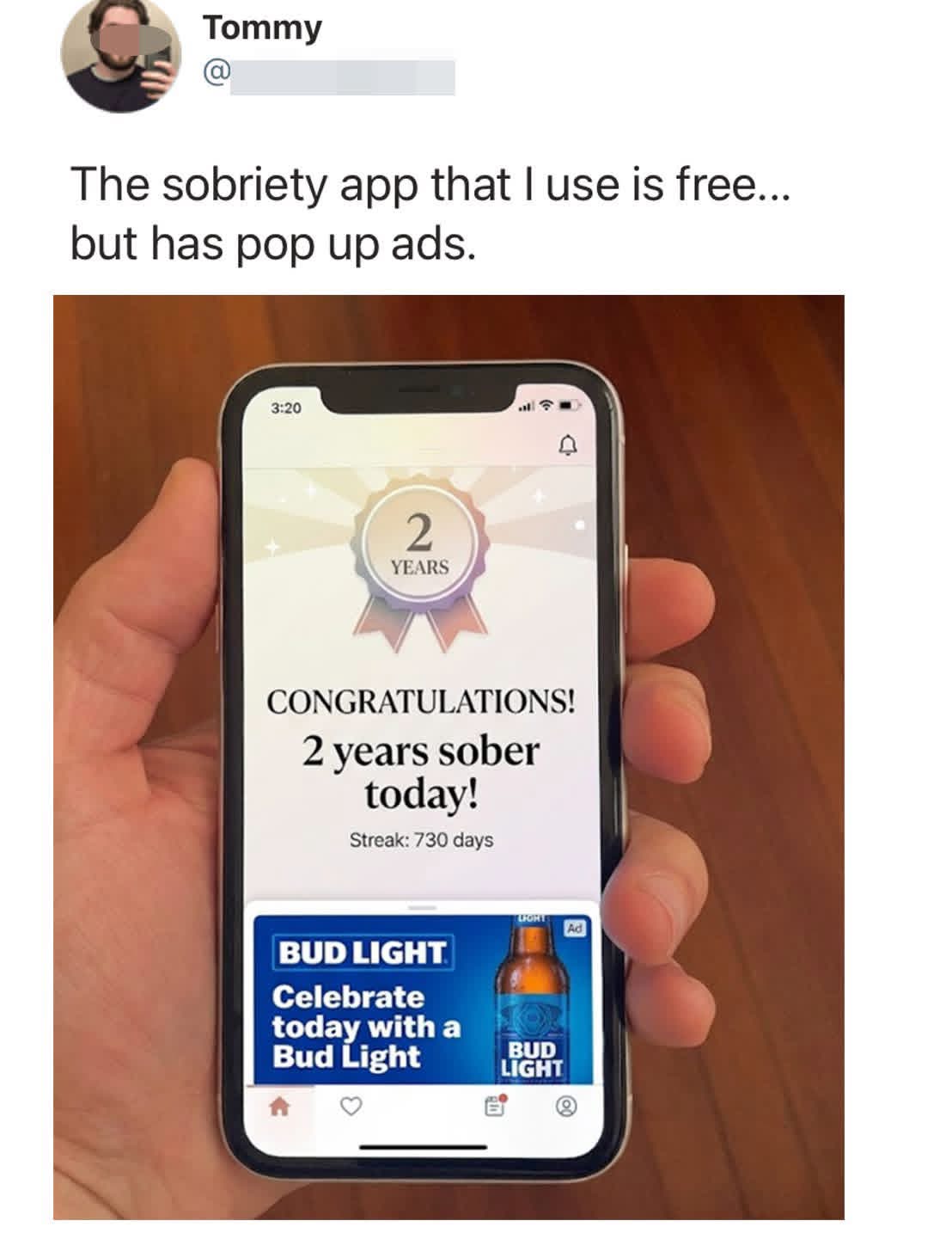 This sobriety app is free but somehow still has Bud Light ads showing up for your 2 year streak.