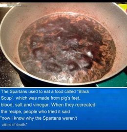This is why the Spartans weren't afraid of death.