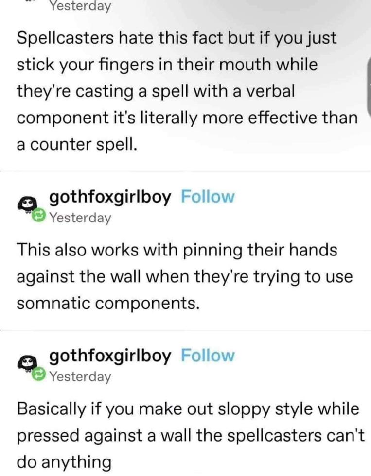 So, apparently the best way to stop a spellcaster is to make out with them sloppily against a wall? This feels like a very niche strategy.