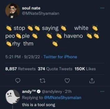 Lol, the reply saying 'this is a tool song' is perfect.
