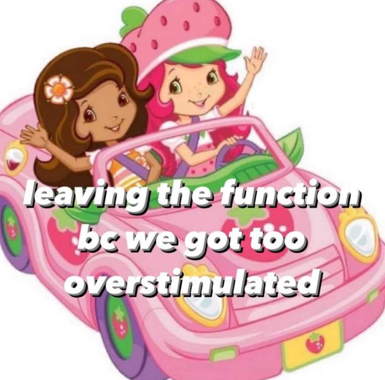 Me and my bestie leaving the party because it got too loud