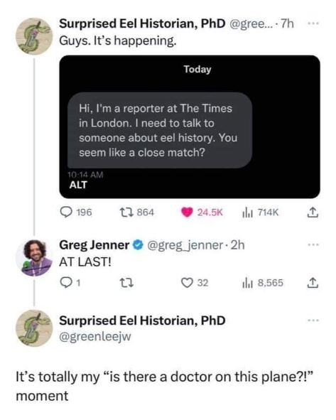 When a reporter from The Times finally calls you about eel history after you've been waiting for it your whole life.