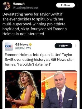 Taylor Swift is heartbroken because Eamonn Holmes wouldn't date her anyway