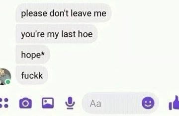 When you accidentally reveal your true feelings lol