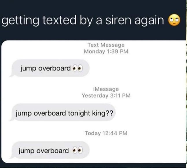 When the siren texts keep coming and they're getting demanding