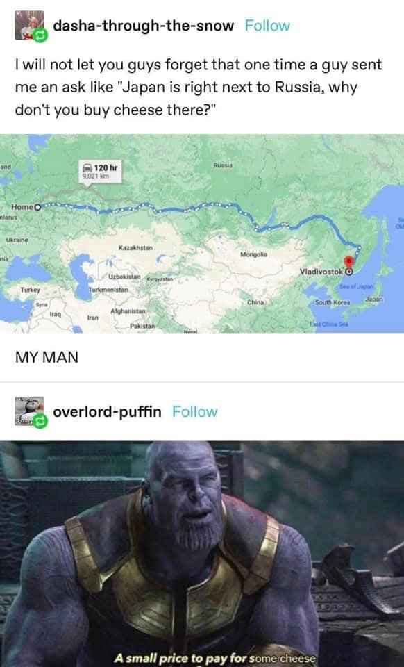 When you realize Japan is right next to Russia and you really want some cheese