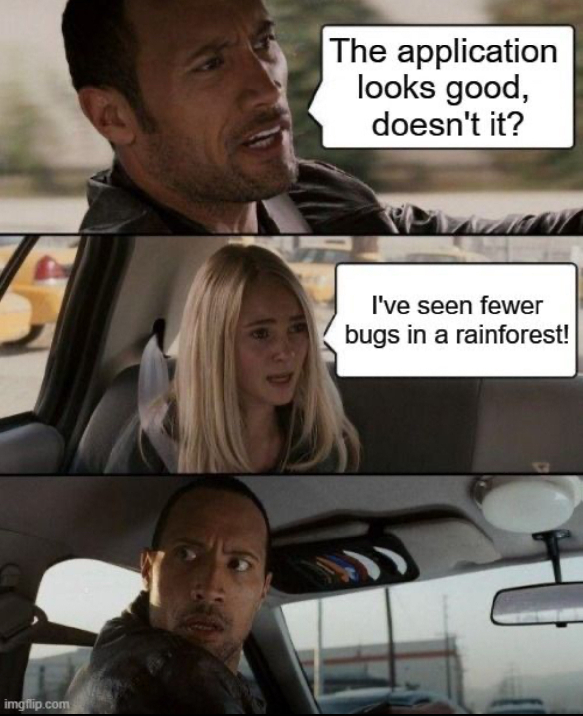 When you think your code is perfect but your tester reminds you of all the bugs