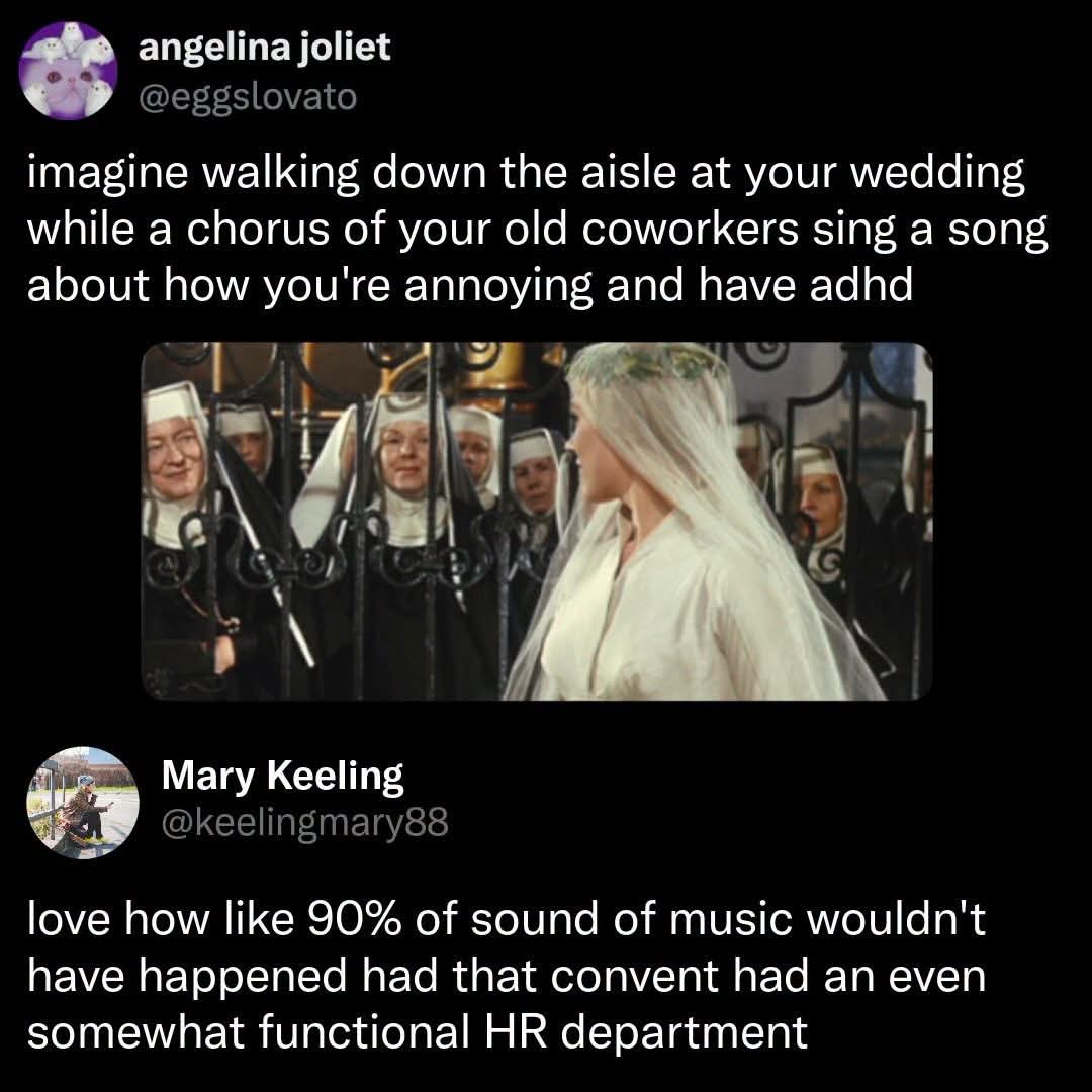 My wedding is gonna be a whole production if my ADHD coworkers show up.