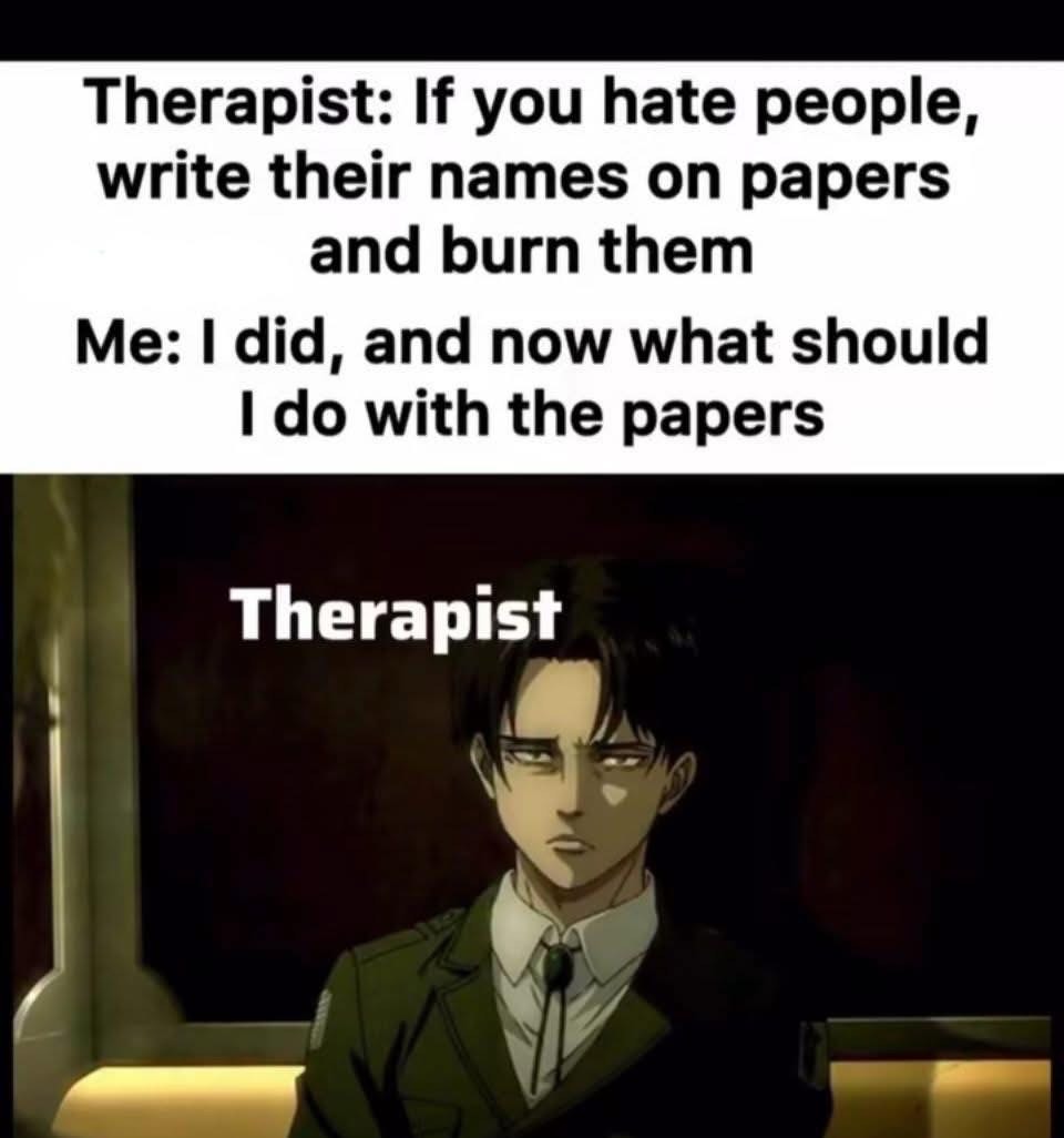 When you take your therapist's advice a little too literally
