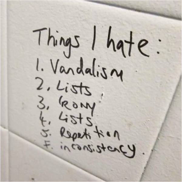 This list is supposed to be things they hate, but it's literally hating lists and... also lists. The irony.