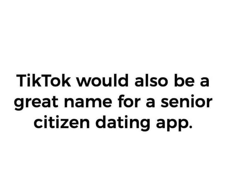 TikTok could totally be a dating app for old people and honestly, that tracks.