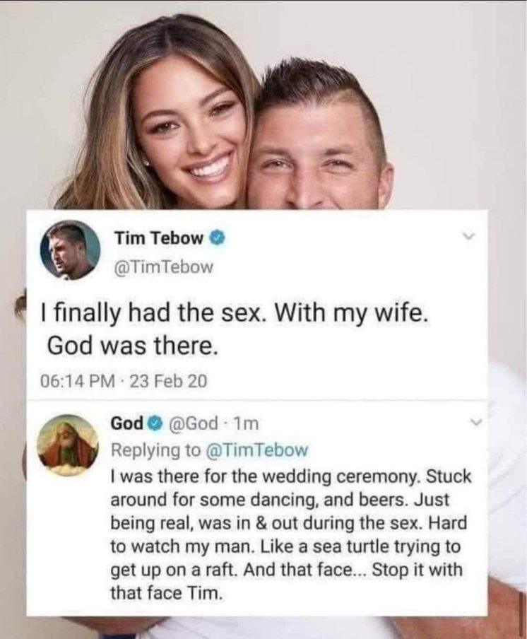 God's reply to Tim Tebow about his honeymoon tweet is sending me