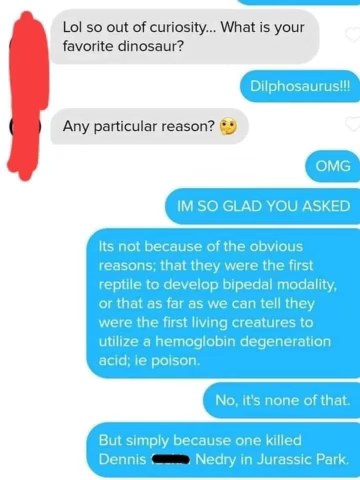 When your love for a dinosaur is purely based on it killing Nedry in Jurassic Park, not evolutionary biology.