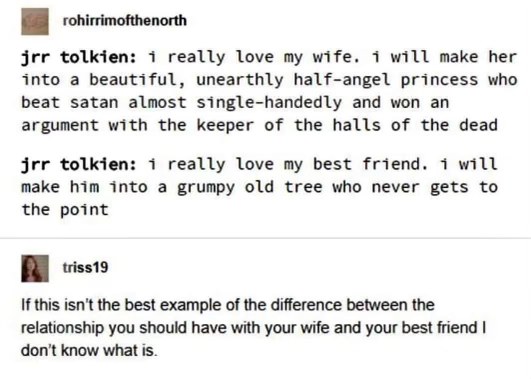 Tolkien explaining how he turns his wife into a literal angel but his best friend into an actual tree