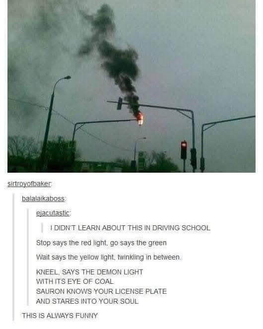 When the traffic light decides to impersonate the Eye of Sauron